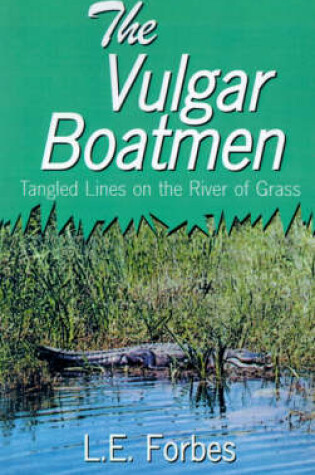 Cover of The Vulgar Boatmen