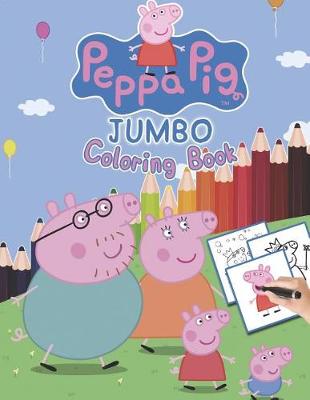 Cover of Peppa Pig JUMBO Coloring Book