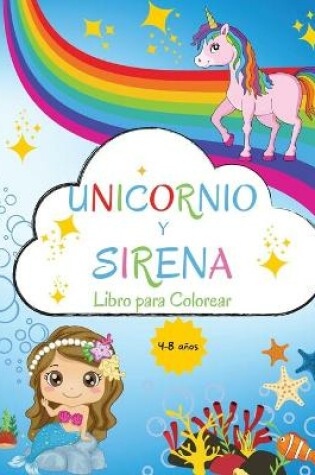 Cover of Unicornio y Sirena Libro para Colorear