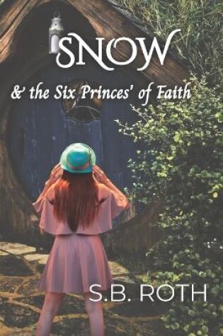 Cover of SNOW & the Six Princes' of Faith