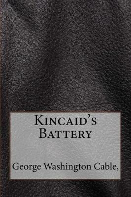 Book cover for Kincaid's Battery