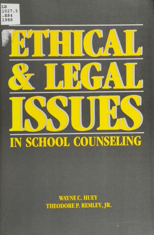 Book cover for Ethical and Legal Issues in School Counseling