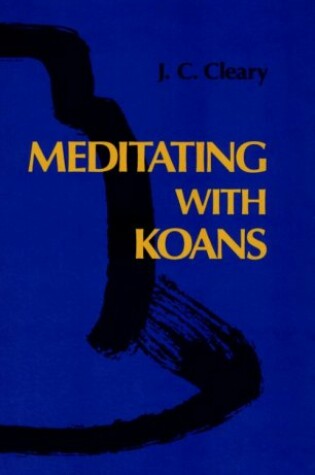 Cover of Meditating with Koans