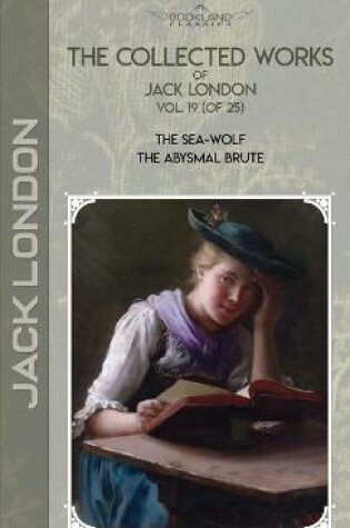 Cover of The Collected Works of Jack London, Vol. 19 (of 25)