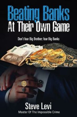 Cover of Beating Banks At Their Own Game