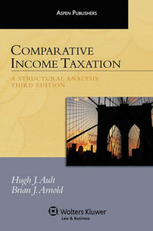 Cover of Comparative Income Taxation, Third Edition (Aspen Student Treatise Series)