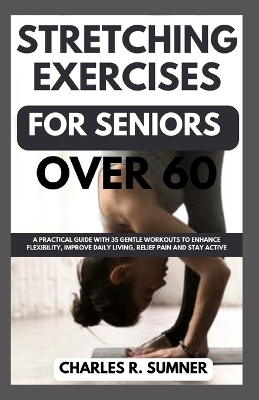 Book cover for Strecthing Exercises for Seniors Over 60