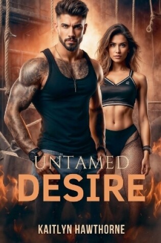 Cover of Untamed Desire