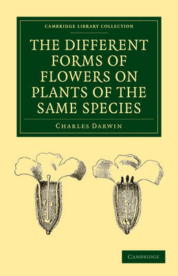Cover of The Different Forms of Flowers on Plants of the Same Species