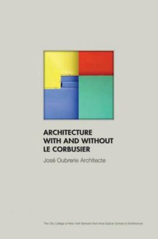 Cover of Architecture with and without Le Corbusier