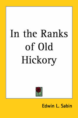 Book cover for In the Ranks of Old Hickory