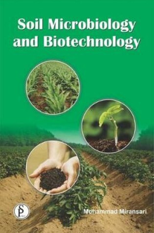 Cover of Soil Microbiology and Biotechnology