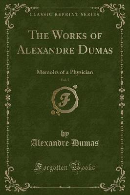 Book cover for The Works of Alexandre Dumas, Vol. 7