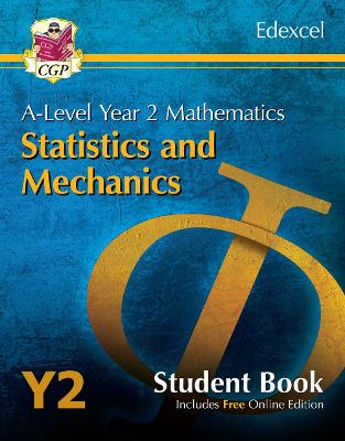 Book cover for A-Level Maths for Edexcel: Statistics & Mechanics - Year 2 Student Book (with Online Edition)