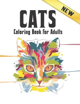 Book cover for Coloring Book New for Adults Cats
