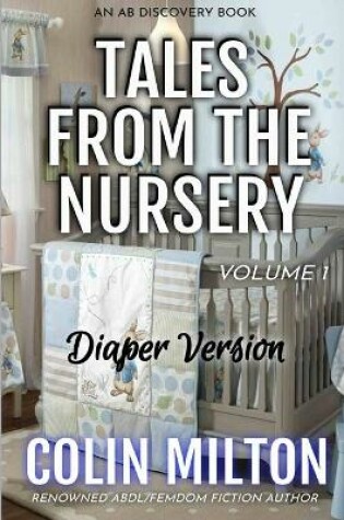 Cover of Tales From The Nursery - Diaper Version (Volume 1)