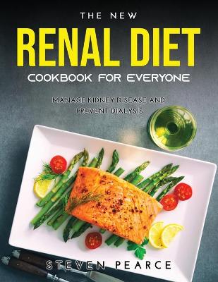 Book cover for The New Renal Diet Cookbook for Everyone