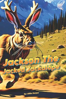 Book cover for Jackson The Jacked Jackalope