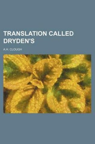 Cover of Translation Called Dryden's