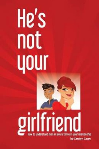 Cover of He's Not Your Girlfriend