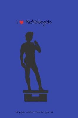 Book cover for I love Michelangelo