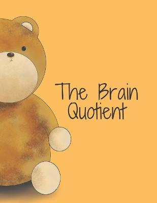 Book cover for The Brain Quotient