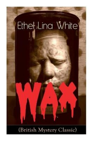 Cover of Wax (British Mystery Classic)