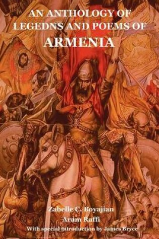 Cover of An Anthology of Legedns and Poems of Armenia