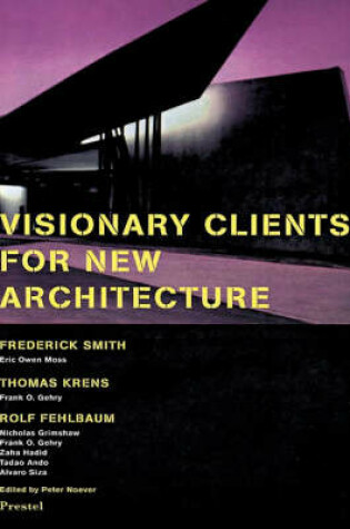 Cover of Visionary Clients for New Architecture