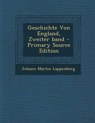 Book cover for Geschichte Von England, Zweiter Band - Primary Source Edition