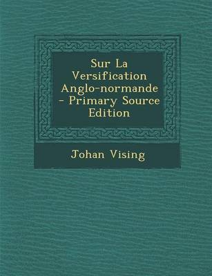 Book cover for Sur La Versification Anglo-Normande - Primary Source Edition