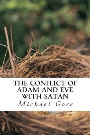 Cover of The Conflict of Adam and Eve with Satan