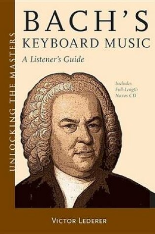 Cover of Bach's Keyboard Music - A Listener's Guide