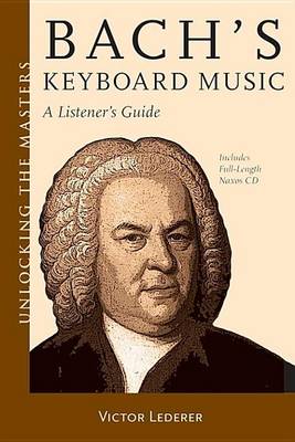 Book cover for Bach's Keyboard Music - A Listener's Guide