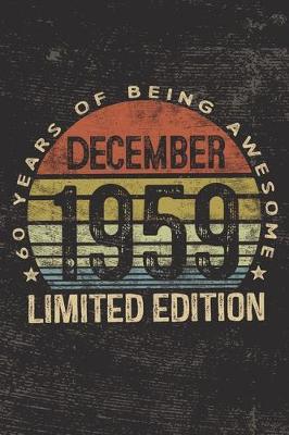 Book cover for December 1959 Limited Edition 60 Years of Being Awesome