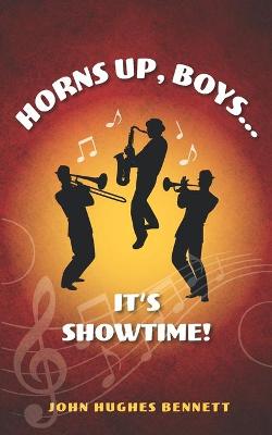 Book cover for Horns Up, Boys... It's Showtime!