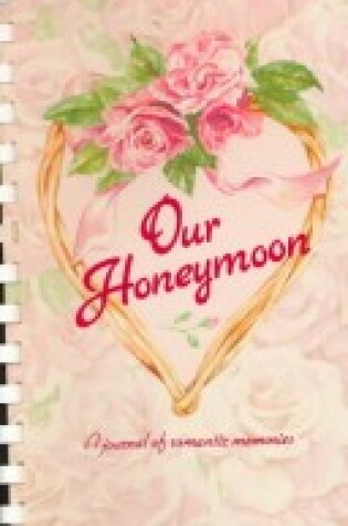 Cover of Our Honeymoon