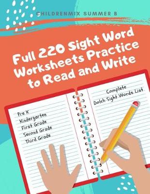 Book cover for Full 220 Sight Word Worksheets Practice to Read and Write