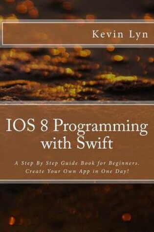 Cover of IOS 8 Programming with Swift