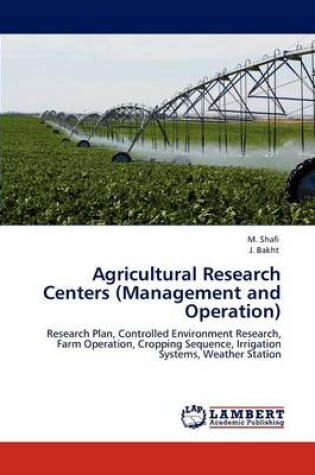 Cover of Agricultural Research Centers (Management and Operation)