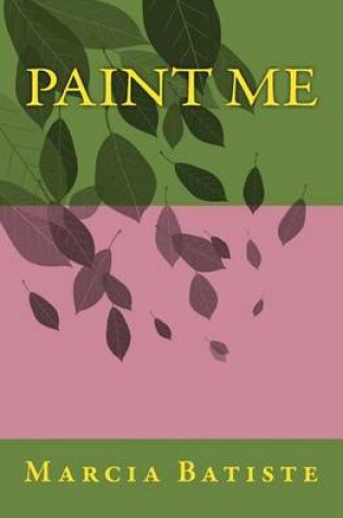 Cover of Paint Me