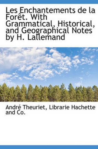 Cover of Les Enchantements de La for T. with Grammatical, Historical, and Geographical Notes by H. Lallemand