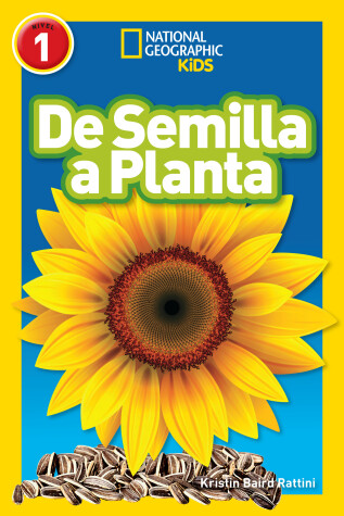 Cover of National Geographic Readers: De Semilla a Planta (L1)