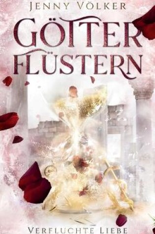 Cover of Götterflüstern. Verfluchte Liebe