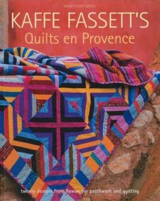 Book cover for Kaffe Fassett's Quilts en Provence