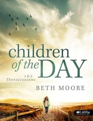 Book cover for Children Of The Day: 1& 2 Thess (Member Book)