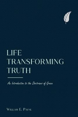 Cover of Life-transforming truth