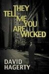 Book cover for They Tell Me You Are Wicked