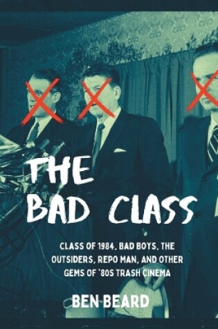 Cover of The Bad Class