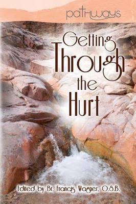 Book cover for Getting Through the Hurt